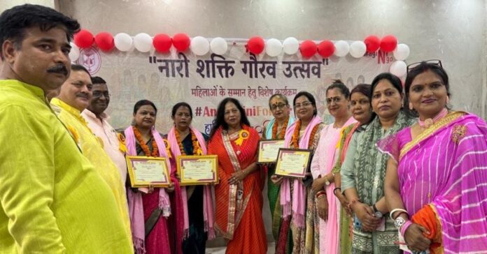अनुरागिनी संस्था द्वारा आयोजित 'नारी शक्ति गौरव उत्सव' में प्रेरणास्पद महिलाओं को किया गया सम्मानित: मुख्य अतिथि रीता मित्तल ने कहा- 